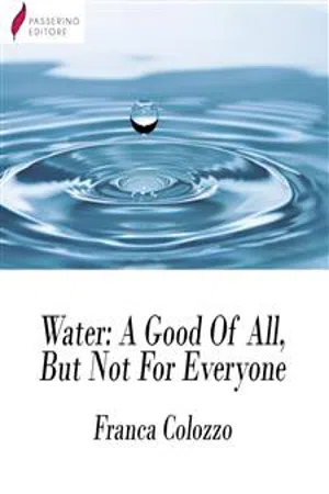 Water - A Good Of All, But Not For Everyone