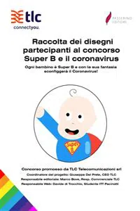 Raccolta dei disegni partecipanti al concorso Super B e il coronavirus_cover