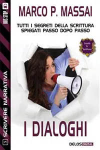 Scrivere narrativa 3 - I dialoghi_cover