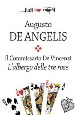 Il commissario De Vincenzi. L'albergo delle tre rose