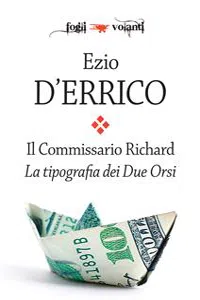 Il Commissario Richard. La tipografia dei Due Orsi_cover