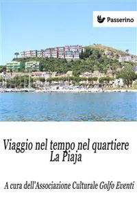 Viaggio nel tempo nel quartiere La Piaja_cover