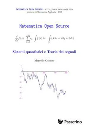 Sistemi quantistici e Teoria dei segnali