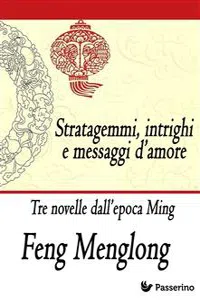 Stratagemmi, intrighi e messaggi d'amore_cover