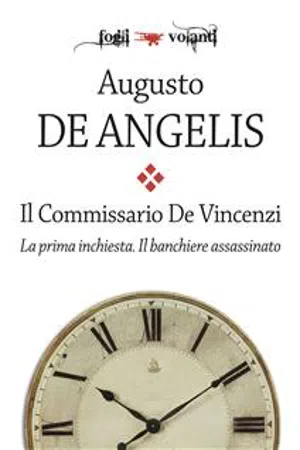 Il commissario De Vincenzi. La prima inchiesta. Il banchiere assassinato