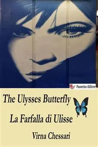 The Ulysses Butterfly La Farfalla di Ulisse_cover