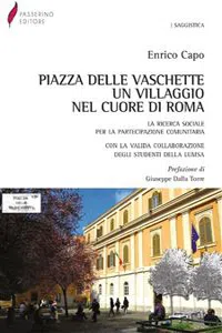 Piazza delle Vaschette, un villaggio nel cuore di Roma. La ricerca sociale per la partecipazione comunitaria_cover