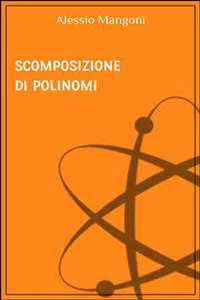 Scomposizione di polinomi_cover