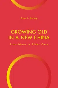 Growing Old in a New China_cover