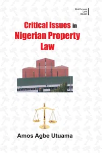 Critical Issues in Nigerian Property Law_cover