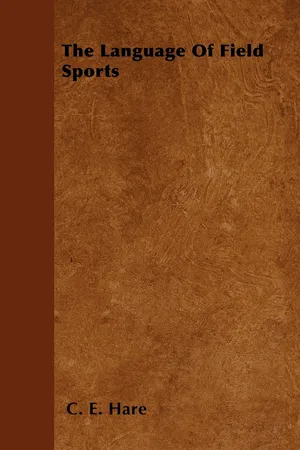 The Language Of Field Sports