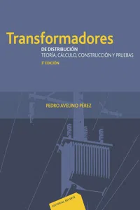 Transformadores de distribución. Teoría, cálculo, construcción y pruebas_cover