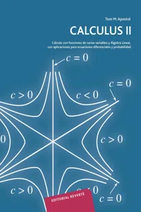 Calculus. Volumen 2. Cálculo con funciones de varias variables y Álgebra Lineal, con aplicaciones a las ecuaciones diferenciales y a las probabilidades_cover