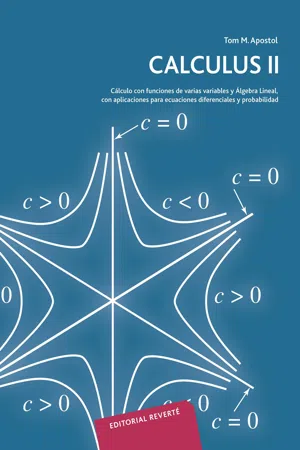 Calculus. Volumen 2. Cálculo con funciones de varias variables y Álgebra Lineal, con aplicaciones a las ecuaciones diferenciales y a las probabilidades