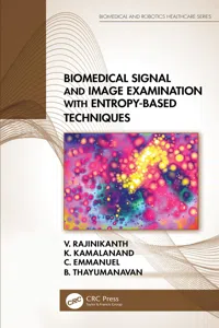 Biomedical Signal and Image Examination with Entropy-Based Techniques_cover