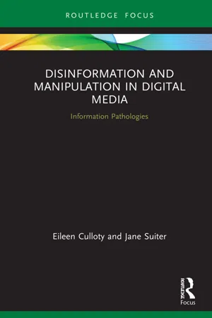 Disinformation and Manipulation in Digital Media
