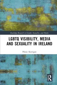 LGBTQ Visibility, Media and Sexuality in Ireland_cover