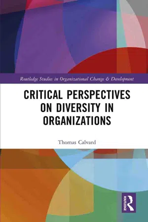 Critical Perspectives on Diversity in Organizations