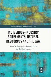Indigenous-Industry Agreements, Natural Resources and the Law_cover