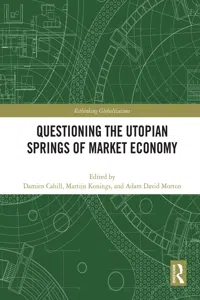 Questioning the Utopian Springs of Market Economy_cover