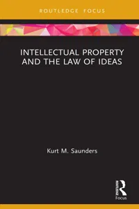 Intellectual Property and the Law of Ideas_cover