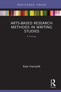 Arts-Based Research Methods in Writing Studies_cover