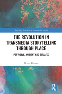 The Revolution in Transmedia Storytelling through Place_cover