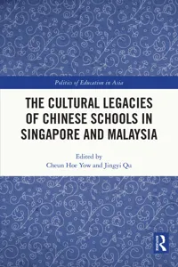 The Cultural Legacies of Chinese Schools in Singapore and Malaysia_cover