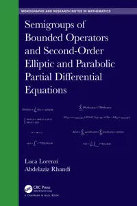 Semigroups of Bounded Operators and Second-Order Elliptic and Parabolic Partial Differential Equations_cover