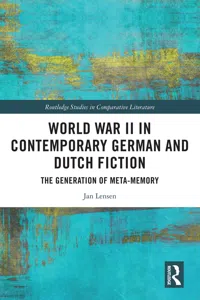 World War II in Contemporary German and Dutch Fiction_cover