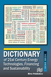 Dictionary of 21st Century Energy Technologies, Financing and Sustainability_cover