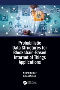 Probabilistic Data Structures for Blockchain-Based Internet of Things Applications_cover