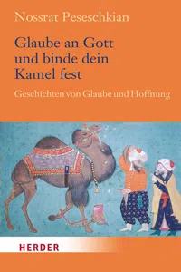 Glaube an Gott und binde dein Kamel fest_cover