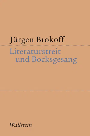 Literaturstreit und Bocksgesang