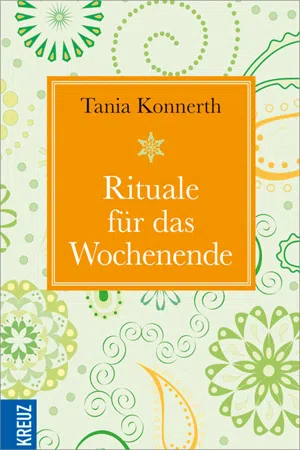 Rituale für das Wochenende