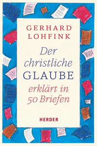 Der christliche Glaube erklärt in 50 Briefen_cover