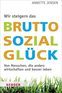 Wir steigern das Bruttosozialglück_cover