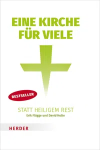 Eine Kirche für viele statt heiligem Rest_cover