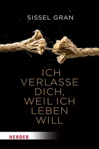 Ich verlasse dich, weil ich leben will_cover