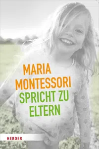 Maria Montessori spricht zu Eltern_cover