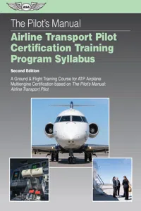 The Pilot's Manual Airline Transport Pilot Certification Training Program Syllabus_cover