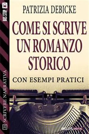 Come si scrive un romanzo storico