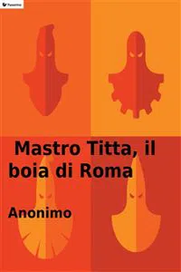 Mastro Titta, il boia di Roma_cover