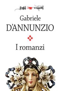 I romanzi di Gabriele D'Annunzio_cover