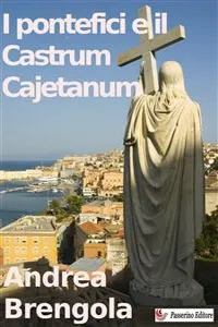 I pontefici e il Castrum Cajetanum_cover