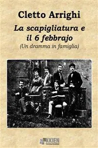 La scapigliatura e il 6 di febbrajo_cover