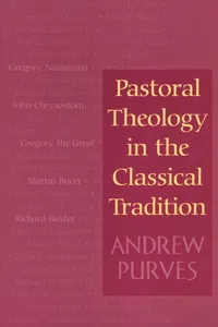 Pastoral Theology in the Classical Tradition_cover