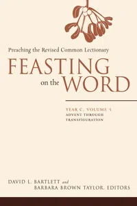 Feasting on the Word: Year C, Volume 1_cover