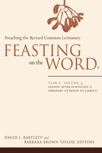 Feasting on the Word: Year A, Volume 4_cover