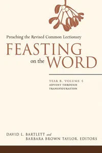 Feasting on the Word: Year B, Volume 1_cover